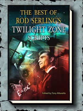 The Best of Rod Serling’s Twilight Zone Scripts